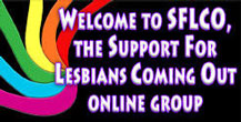 SFLCO  Support for Lesbians Coming Out Group 
